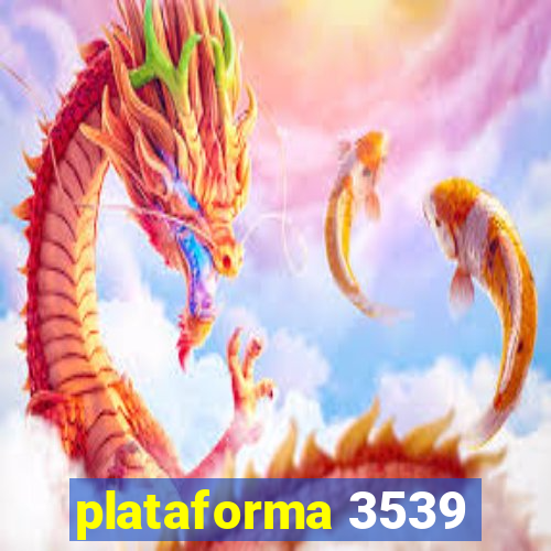 plataforma 3539